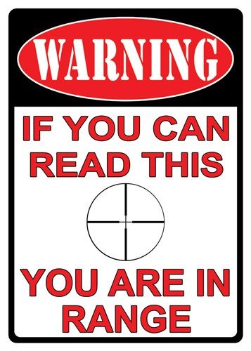 1510Z.jpg RIVERS EDGE TIN SIGN 12"X17" - "YOU ARE IN RANGE"